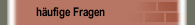 häufige Fragen